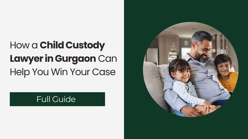 Best child custody lawyer