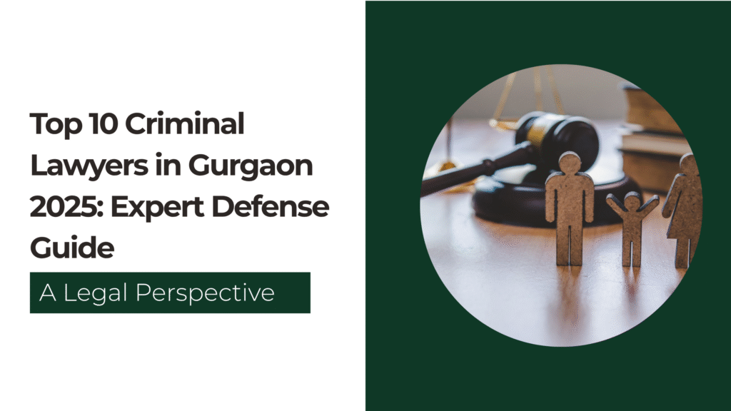 best-criminal-lawyers-gurgaon-2025-top-rated